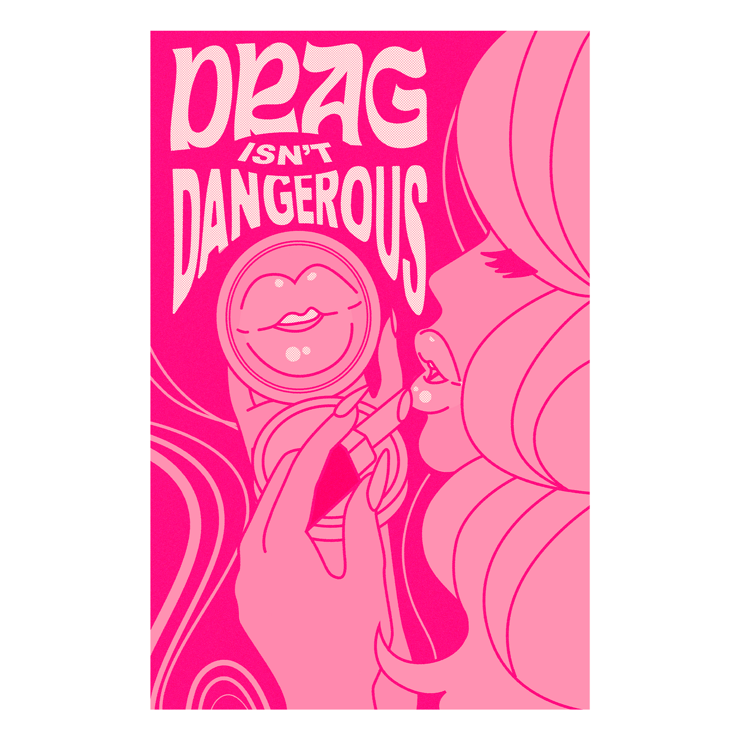 Drag Isn't Dangerous- Poster