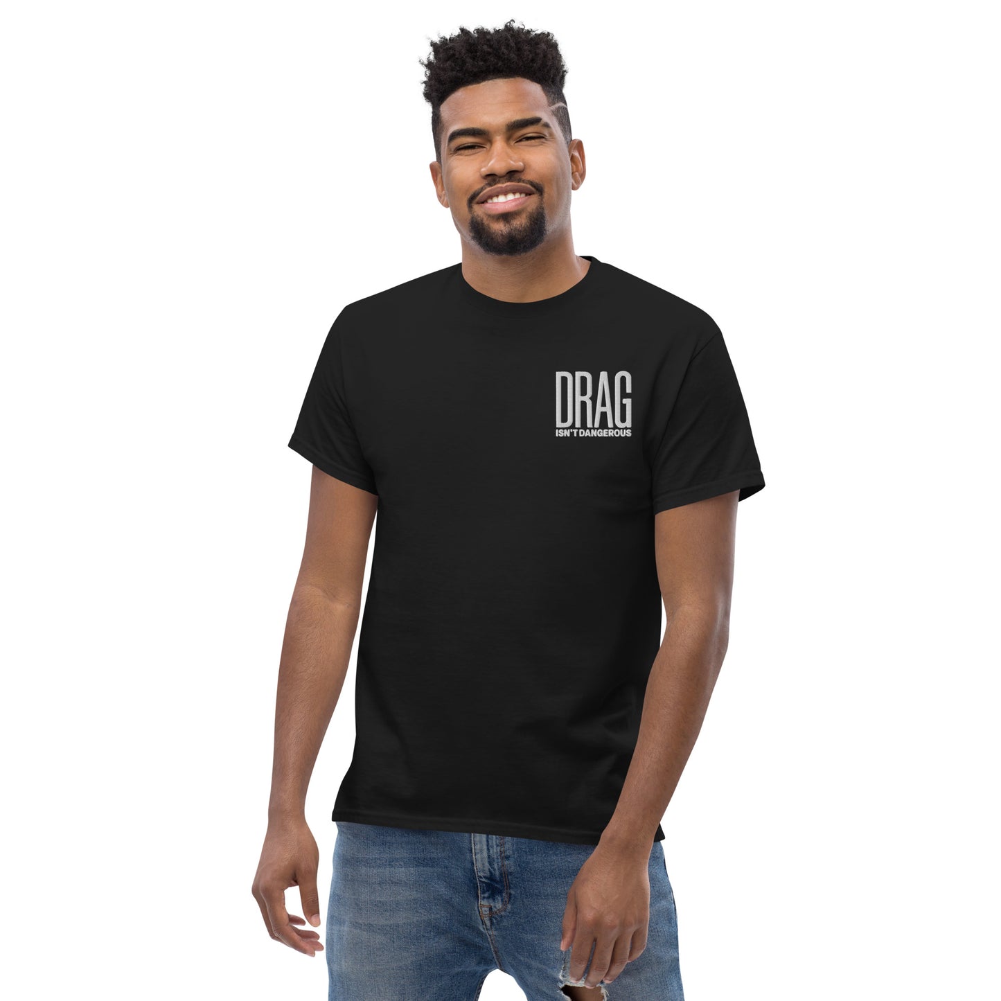 Drag Isn't Dangerous Embroidered Tee - Black