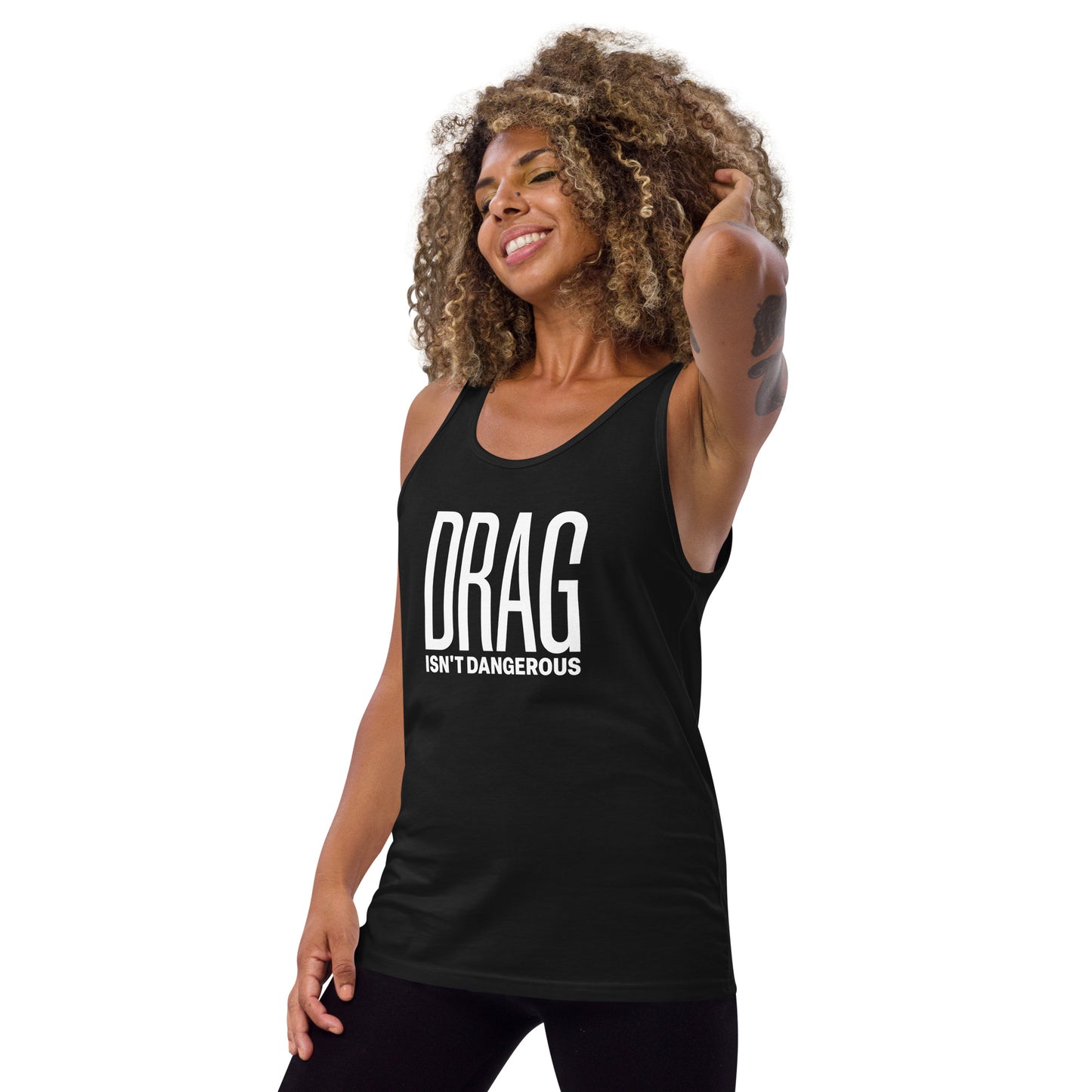 Drag Isn't Dangerous Tank Top